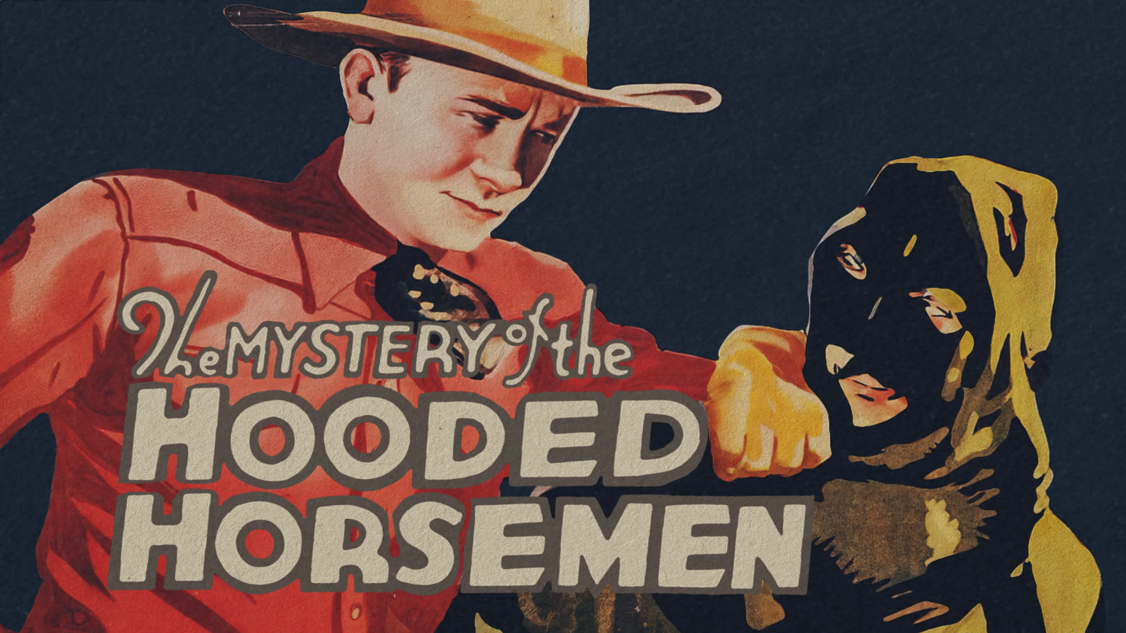 The Mystery of the Hooded Horsemen poster